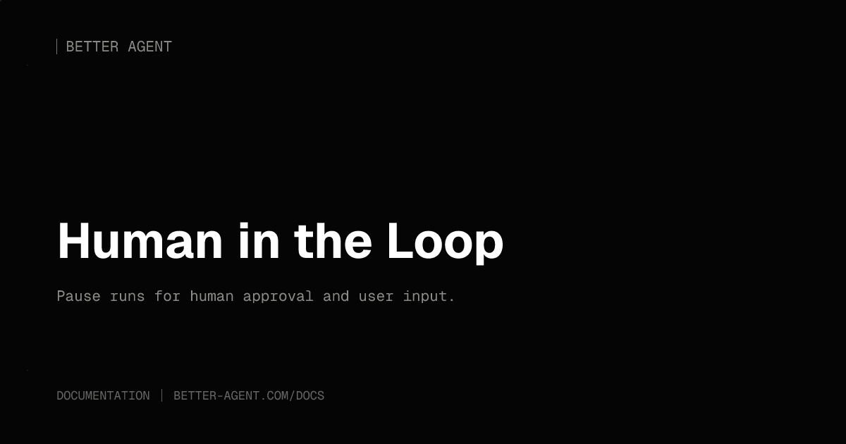 Human in the Loop - Better Agent